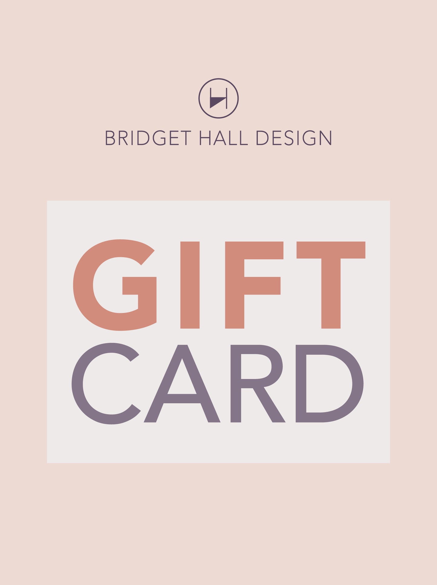 Bridget Hall Design Gift Card